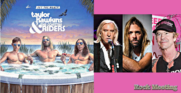 taylor hawkins and the coattail riders get the money